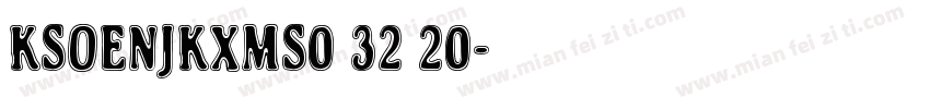 KSOENJKXMS0 32 20字体转换